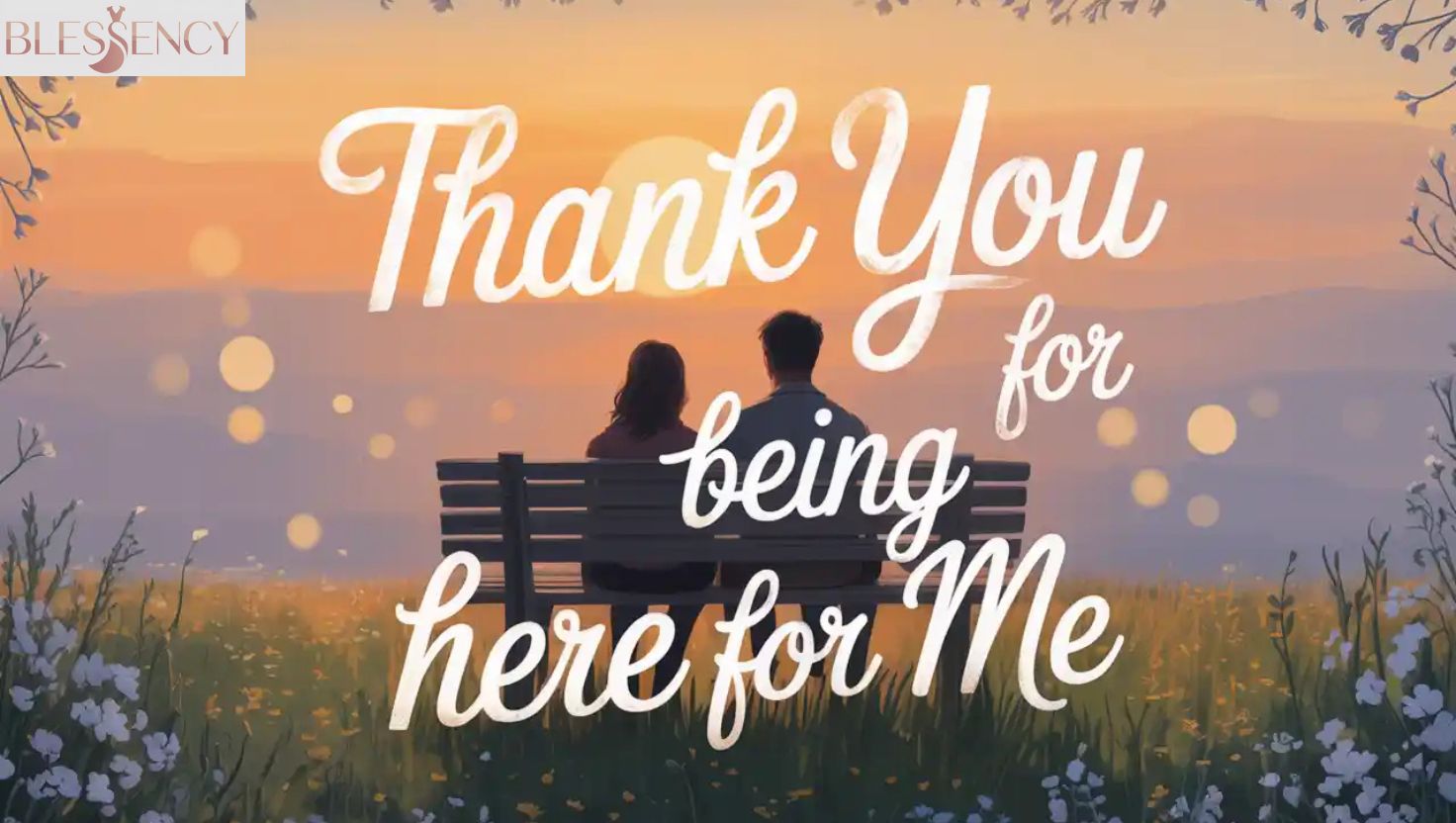 Thank you for being there for me image — emotional scene showing love, care, and support