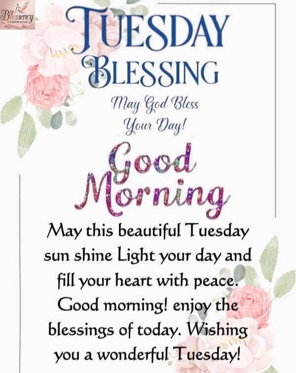 Tuesday Blessings with good mornings
