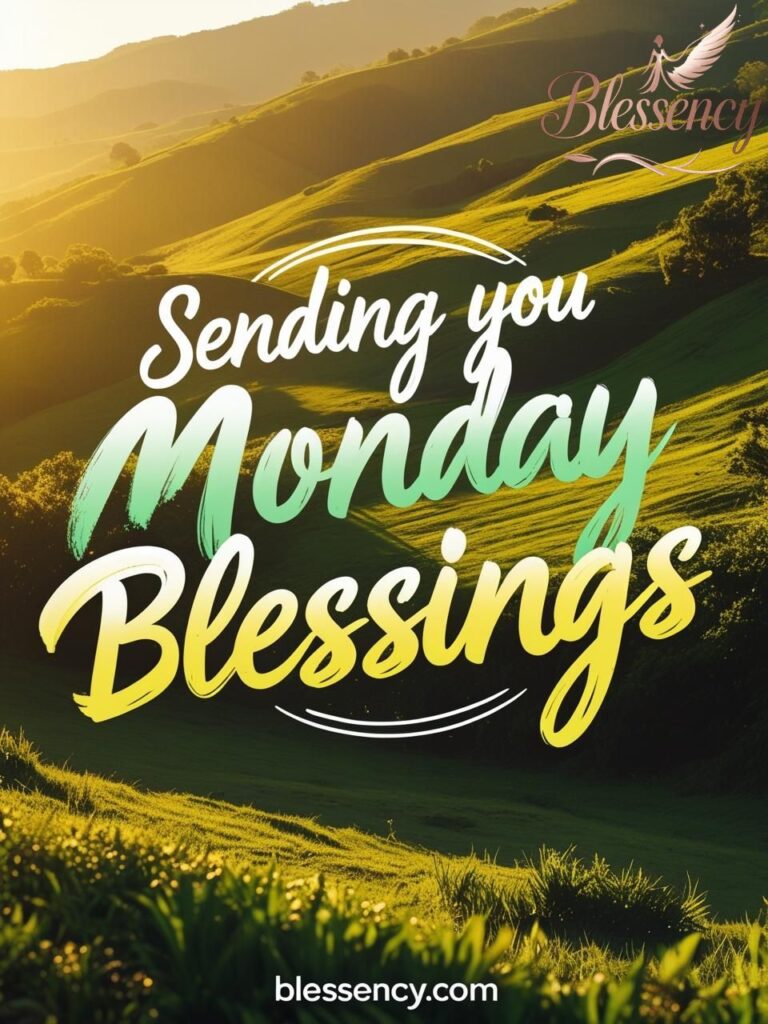 Good morning Monday blessings and prayers image with sunrise and spiritual quote | Blessency.com