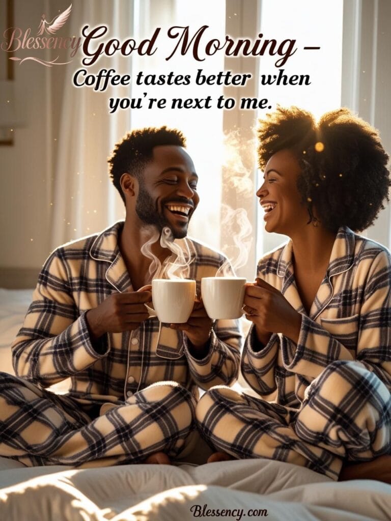 “Black couple sharing coffee in bed – romantic good morning pic – blessency.com”