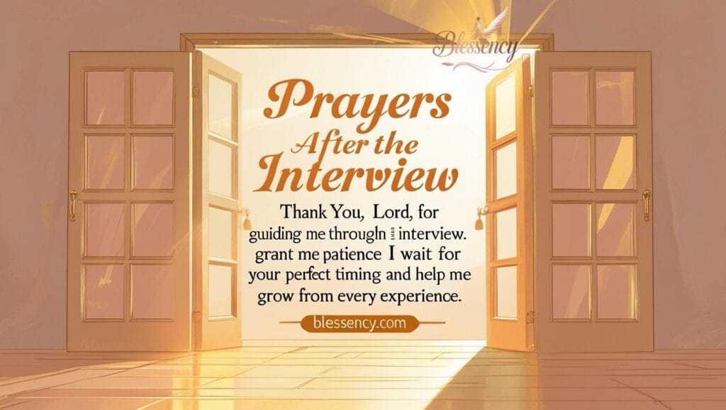 “Prayers after the interview, gratitude prayer for job interview success, Christian prayer for patience and growth, post-interview blessings for career guidance – blessency.com”