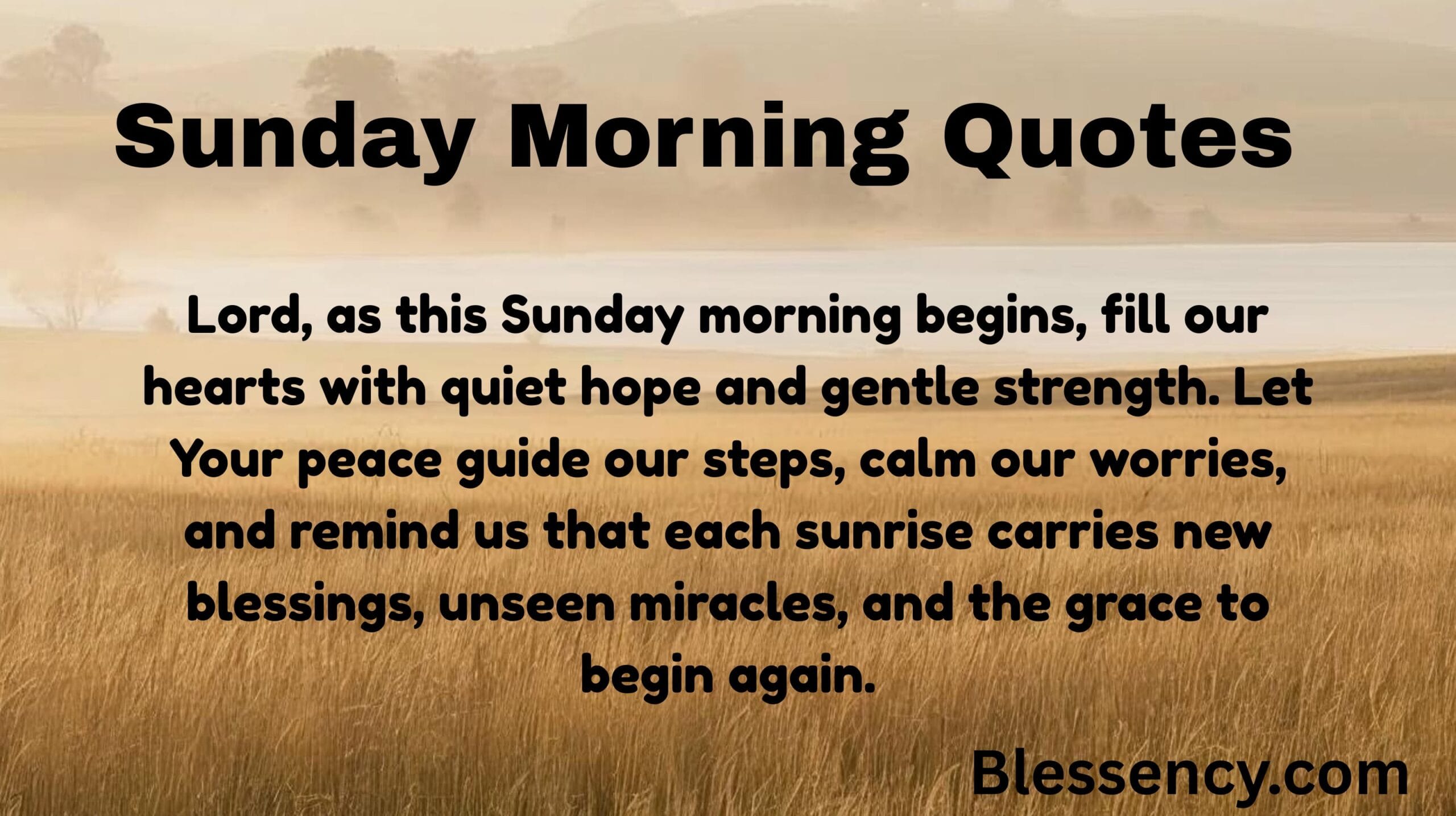 ✦ Sunday Morning Quotes — 200+ Inspirational, Spiritual & Blessed Messages to Start the Day 33 “Beautiful Sunday morning quotes image with sunrise background, spiritual prayer text, and soft pastel tones for inspiration and blessings.”